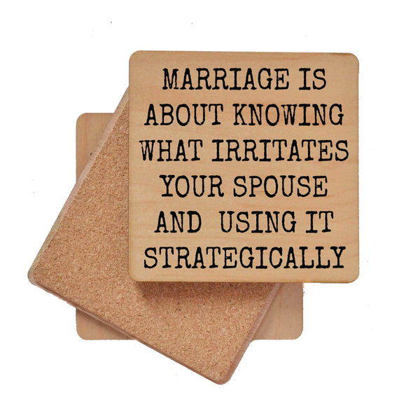 Coaster - Marriage Is About Knowing Funny Wood Coasters