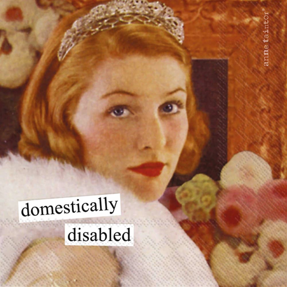 Paper Cocktail Napkins - Anne Taintor, domestically disabled