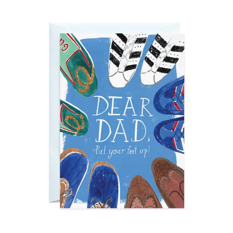 Put Your Feet Up, Dad - Greeting Card