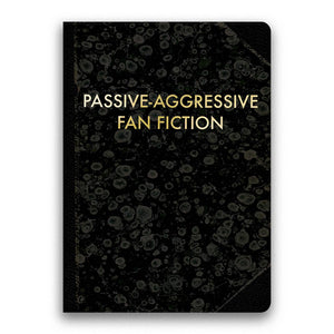 Passive-Aggressive Fan Fiction - Medium
